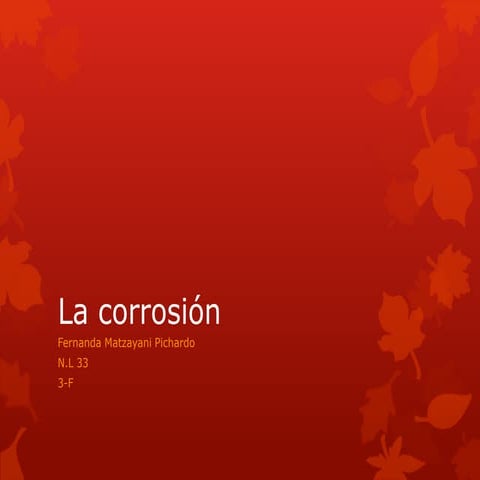 La corrocion 