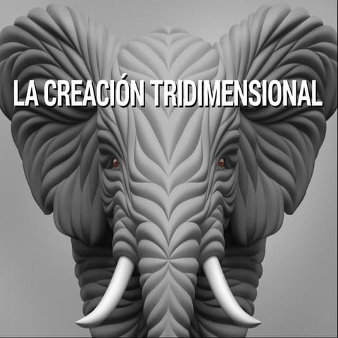La creacion tridimensional