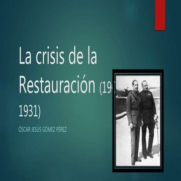 La crisis de la restauración (1902 1931)