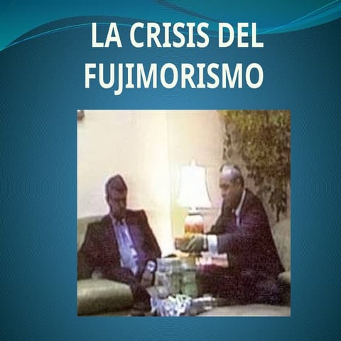 la crisis del fujimorismodddddddddd.pptx