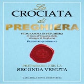 Crociate e preghiere quotidiane (Programma di Preghiera di Gesù all'umantià, ...