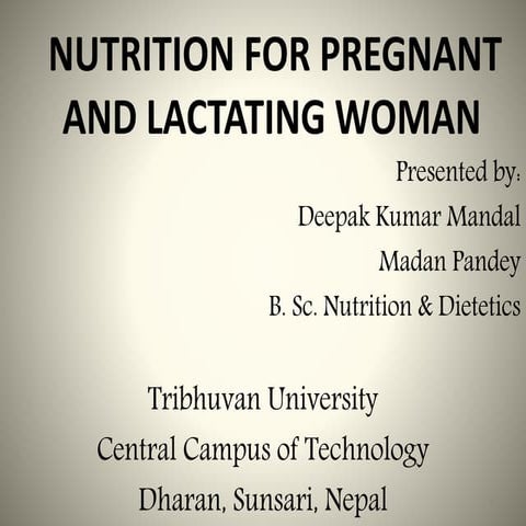 Nutrition For Lactating  and  pregnant  woman