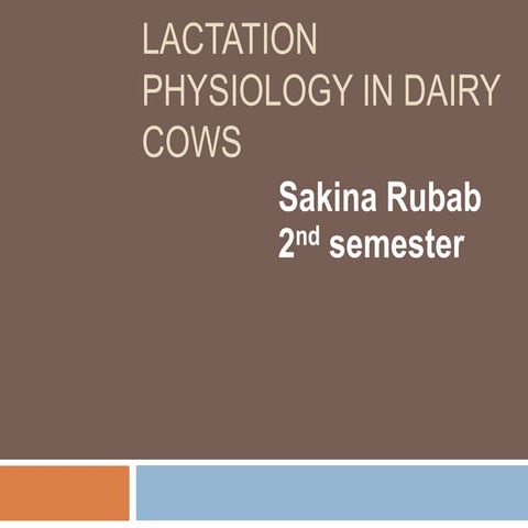 Lactation Physiology in dairy cows