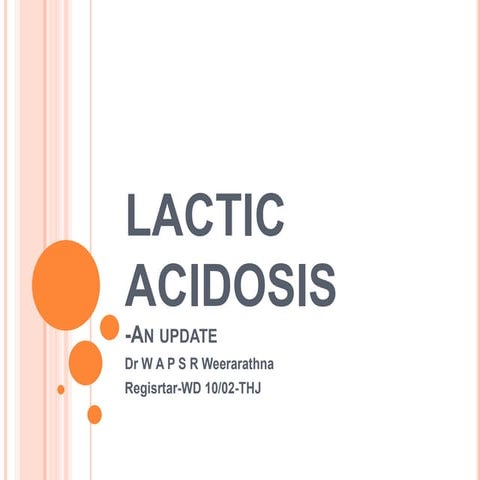 Lactic Acidosis-An update