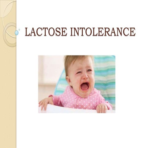 Lactose intolerance.