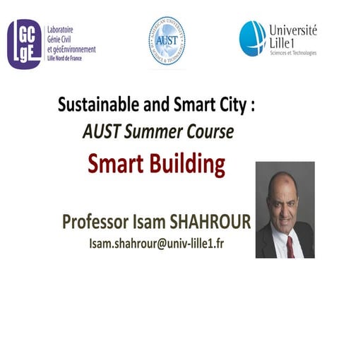 Professor Isam Shahrour Summer Course « Smart and Sustainable City »  Chapter...