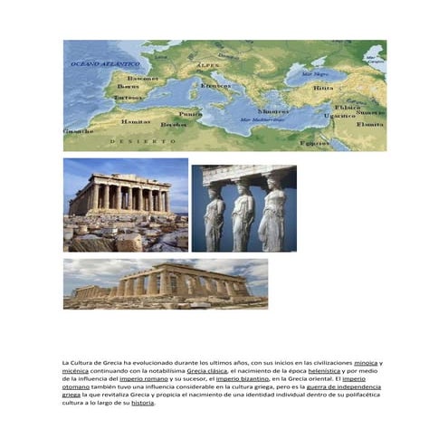 La cultura de grecia ha evolucionado durante los ultimos años