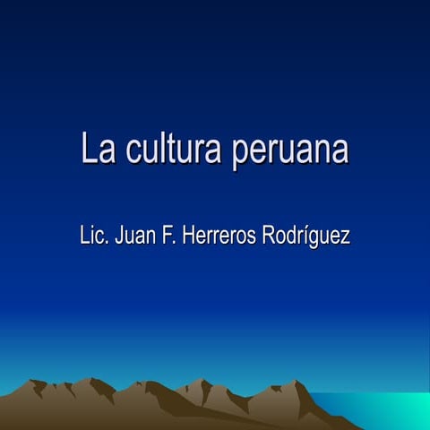 La Cultura Peruana