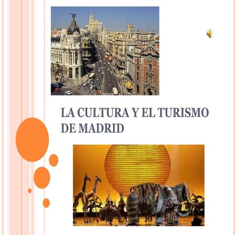 La cultura y el turismo de madrid