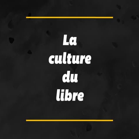 La culture du libre