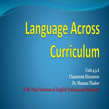 LAC: Classroom discourse: the verbal exchange of ideas and information within...