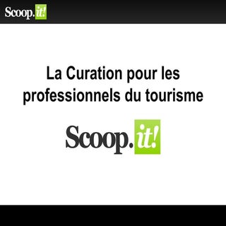 La curation pour les professionnels...