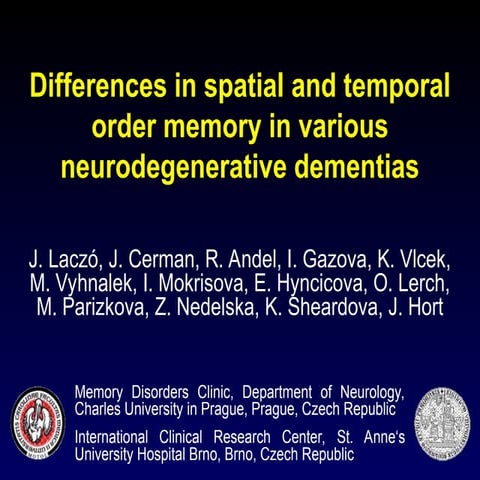 Differences in spatial and temporal order memory in various ...