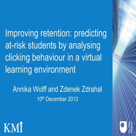 In Focus Presentation: Improving retention: predicting at-risk students by an...