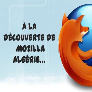 A La découverte de Mozilla Algérie