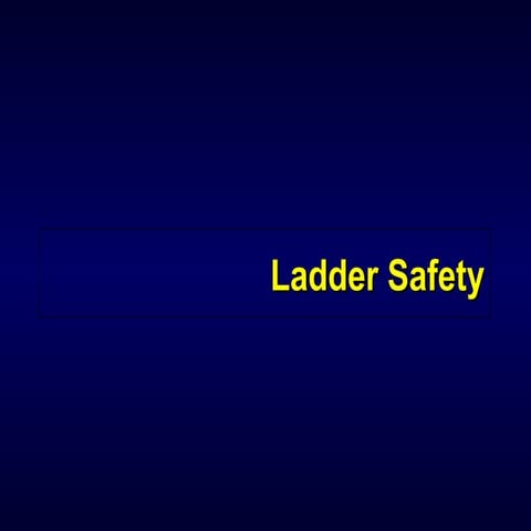 Ladder Safety
