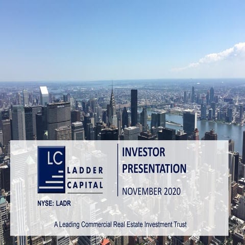 Ladder Capital - Investor Presentation (Nov. 2020)
