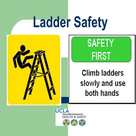 Ladder Safety- Safety First!