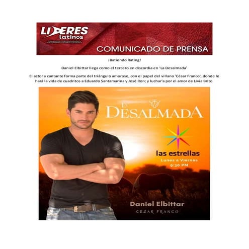 Daniel Elbittar llega como el tercero en discordia en La Desalmada