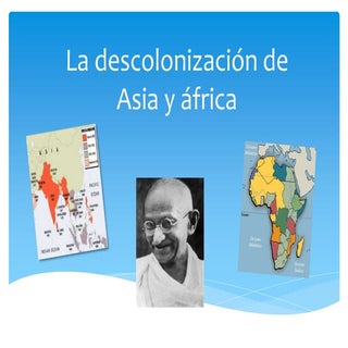 La descolonización de asia y africa