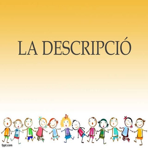 La descripcio | PPTX