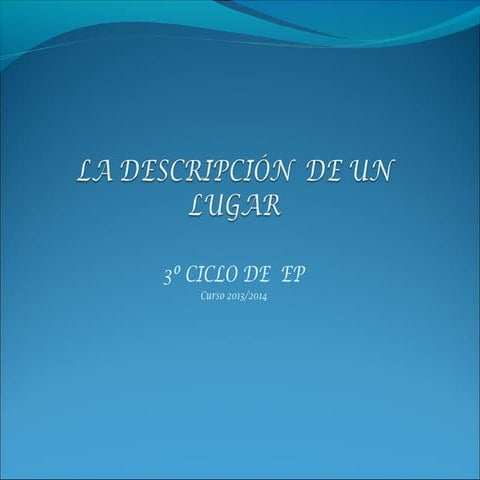 La descripción  de un lugar   copia