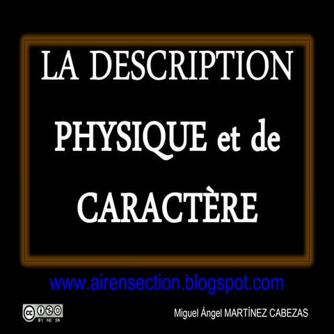 La description physique et de caractère