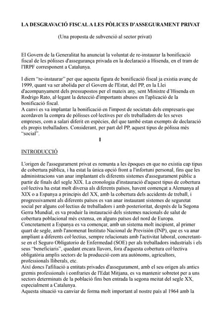 La desgravació fiscal a les polices...