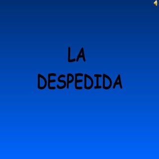 La despedida