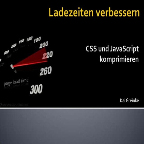 Ladezeiten Verbessern - Css Und JavaScript Komprimieren