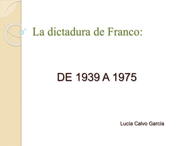 La dictadura de franco