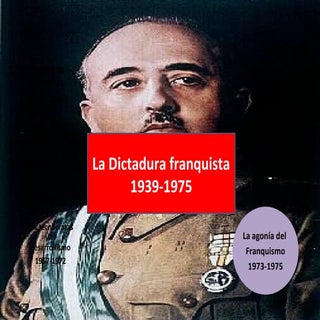 La dictadura franquista 1939 1975
