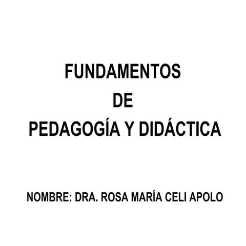 La didáctica disciplina pedagógica aplicada