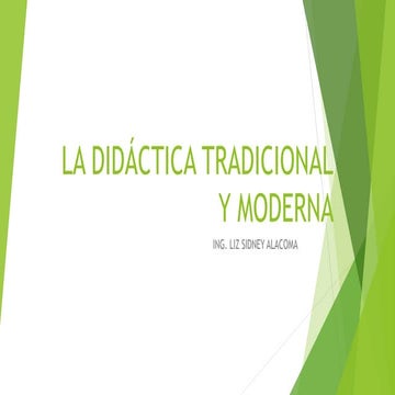 La didáctica tradicional y moderna