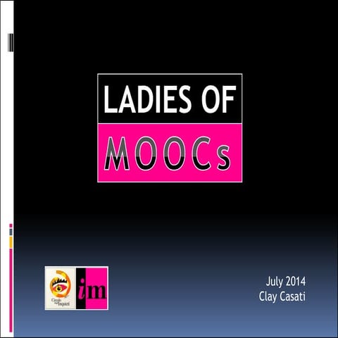 The Ladies of MOOCS