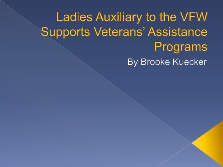 Ladies Auxiliary to the VFW Supports Veterans’ Assistance Programs