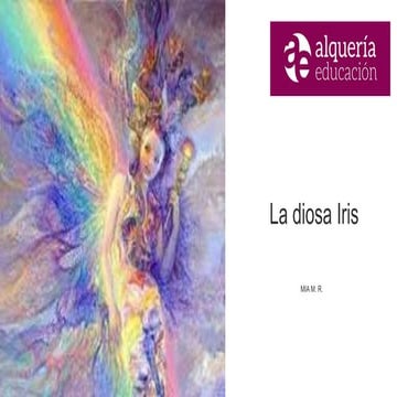 La diosa iris por mia mas