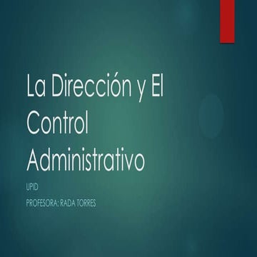 La direccion y el control administrativo