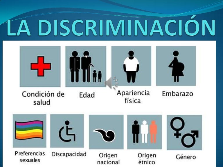 La discriminación