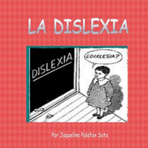La dislexia