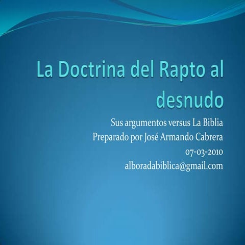 La doctrina del rapto al desnudo