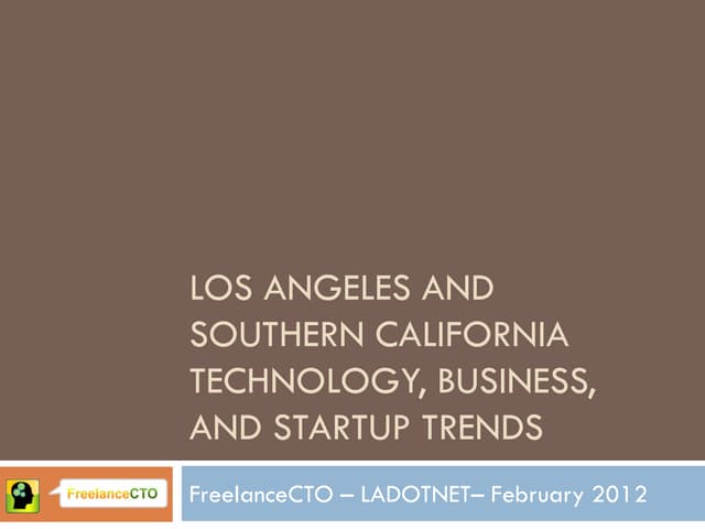 Technology Trends, Business Trends, and the History of Tech in Los Angeles