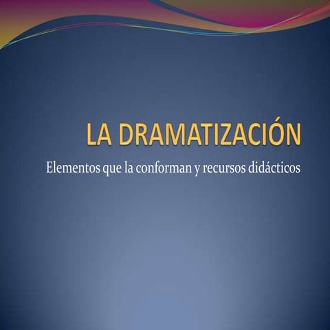 La dramatización