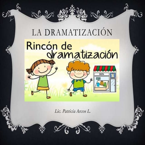 La dramatización