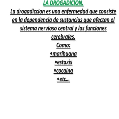 La drogadiccion