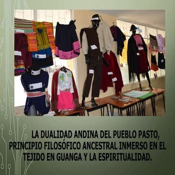 LA DUALIDAD INMERSA EN EL TEJIDO Y LA GUANGA.. | PPTX