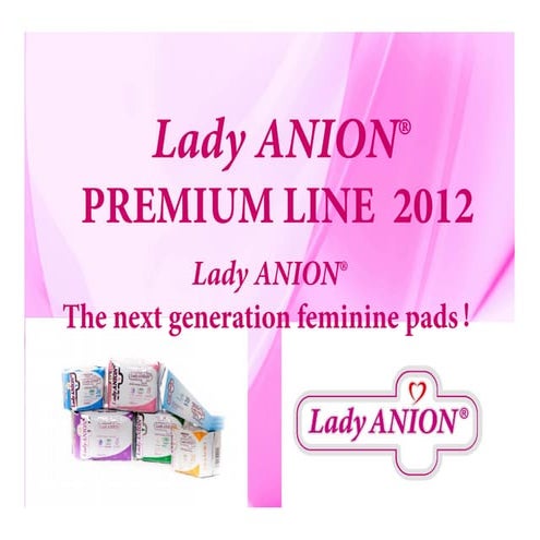 Lady Anion Presentation 2012