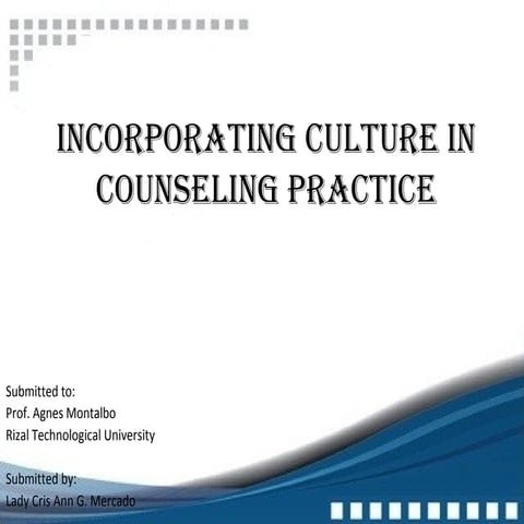 Incorporating Culture in Counseling Practice