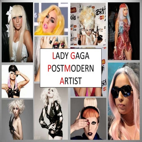 Lady Gaga - Postmodern Artist