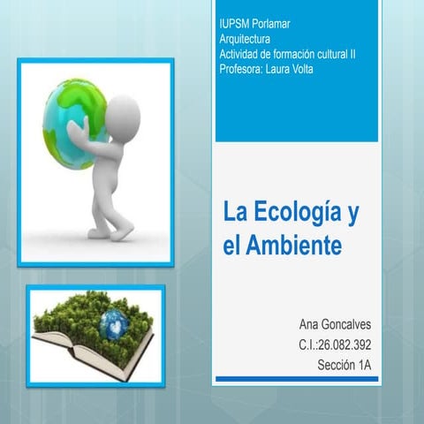La ecología y el ambiente
